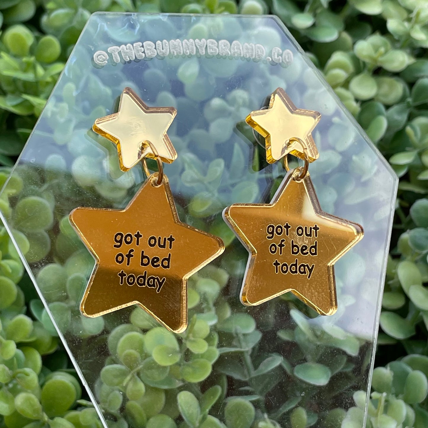 "Got Out of Bed Today" Earrings